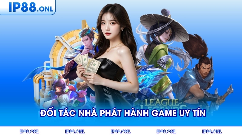 Đối tác nhà phát hành game uy tín