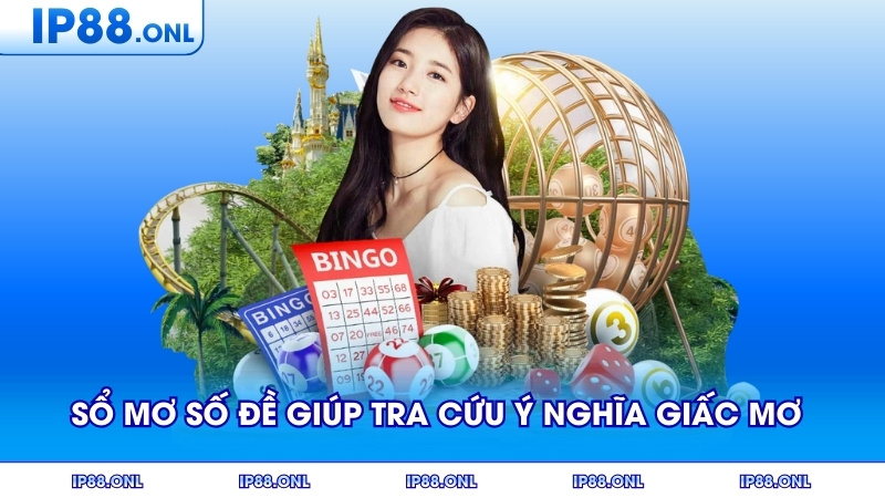 Sổ mơ số đề giúp tra cứu ý nghĩa giấc mơ nhanh chóng