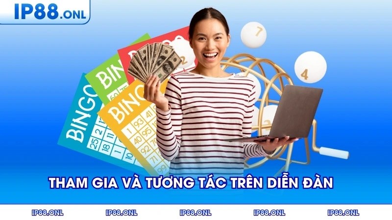 Các bước tham gia và tương tác trên diễn đàn